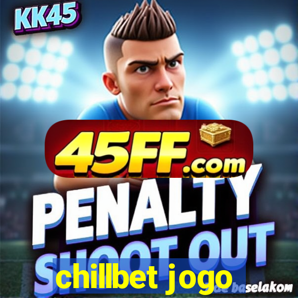 chillbet jogo
